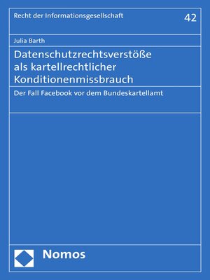 cover image of Datenschutzrechtsverstöße als kartellrechtlicher Konditionenmissbrauch